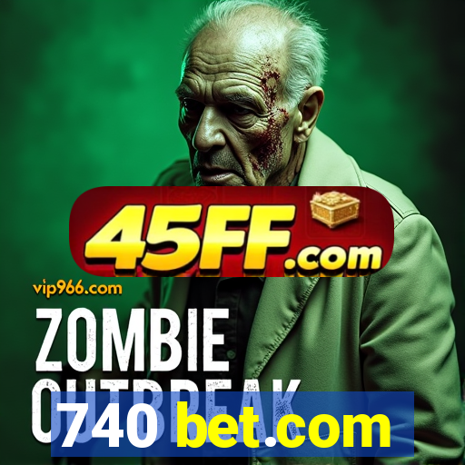 740 bet.com